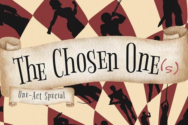 The Chosen One(s): One-Act Special card